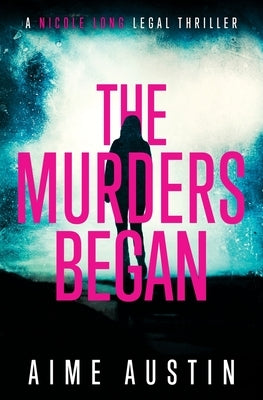 The Murders Began by Austin, Aime