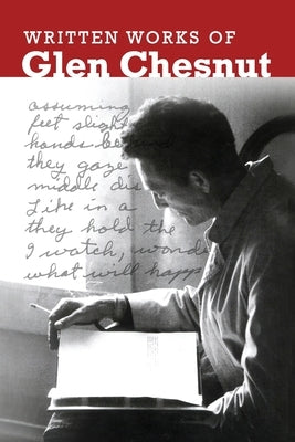 Written Works of Glen Chesnut by Chesnut, Glen