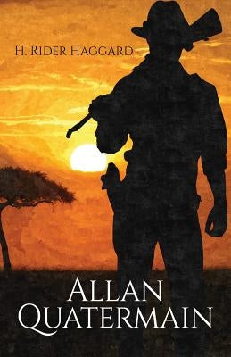 Allan Quatermain by Haggard, H. Rider
