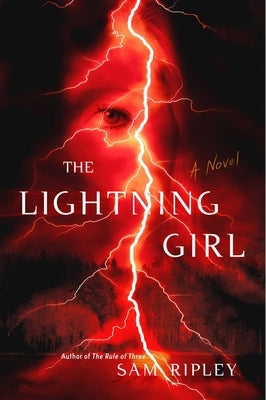 The Lightning Girl by Ripley, Sam