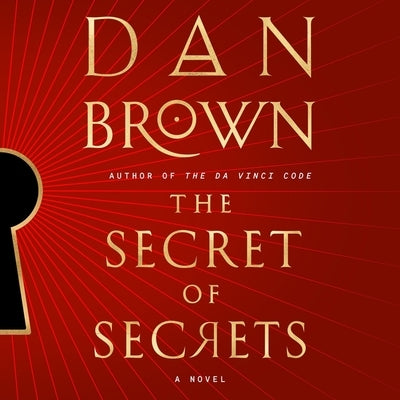 The Secret of Secrets by Brown, Dan