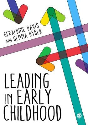 Leading in Early Childhood by Davis, Geraldine