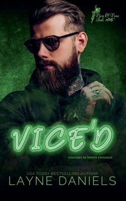 Vice'd by Daniels, Layne