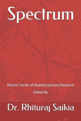 Spectrum: Recent Trends of Multidisciplinary Research by Hall, Gwendoly Midlo