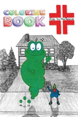 Kids To The Rescue: Coloring Book by Walker, Janis P.