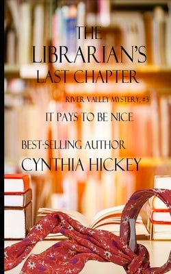 The Librarian's Last Chapter by Hickey