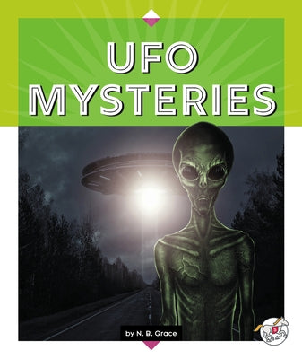 UFO Mysteries by Grace, N. B.