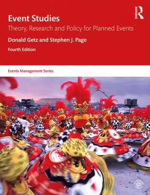Event Studies: Theory, Research and Policy for Planned Events by Getz, Donald