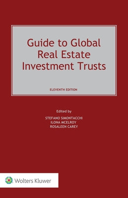 Guide to Global Real Estate Investment Trusts by Simontacchi, Stefano