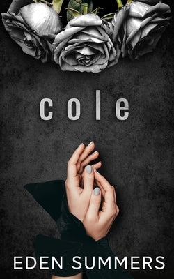 Cole by Summers, Eden