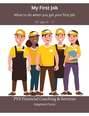 My First Job by Curry, Angenett