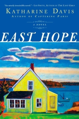 East Hope by Davis, Katharine