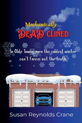 Mechanically DEADclined by Crane, Susan Reynolds