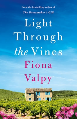 Light Through the Vines by Valpy, Fiona