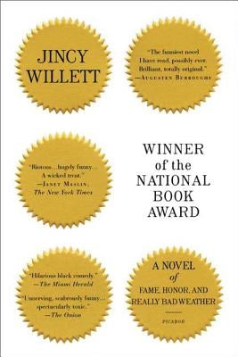 Winner of the National Book Award: A Novel of Fame, Honor, and Really Bad Weather by Willett, Jincy