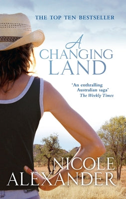 A Changing Land by Alexander, Nicole