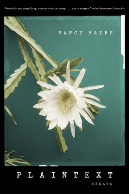 Plaintext: Essays by Mairs, Nancy