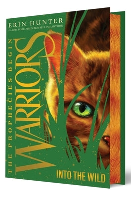 Warriors: The Prophecies Begin #1: Into the Wild Collector's Deluxe Limited Ed by Hunter, Erin