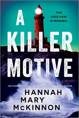 A Killer Motive by McKinnon, Hannah Mary