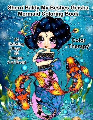Sherri Baldy My Besties Geisha Mermaid Coloring Book by Baldy, Sherri Ann