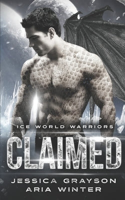 Claimed: Dragon Shifter Romance by Winter, Aria