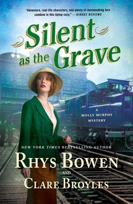 Silent as the Grave: A Molly Murphy Mystery by Bowen, Rhys