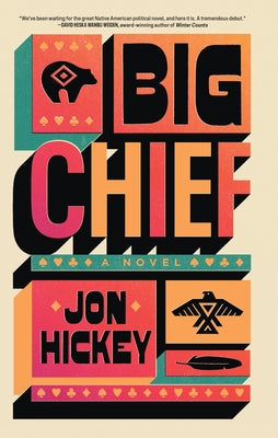 Big Chief by Hickey, Jon