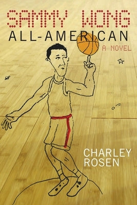 Sammy Wong, All-American by Rosen, Charley