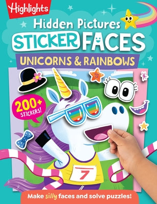 Hidden Pictures Sticker Faces: Unicorns & Rainbows by Highlights