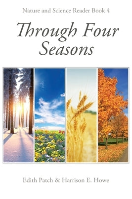 Through Four Seasons by Patch, Edith