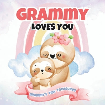 Grammy Loves You: Grammy's Tiny Treasures by Publishing, T. a. I. M.