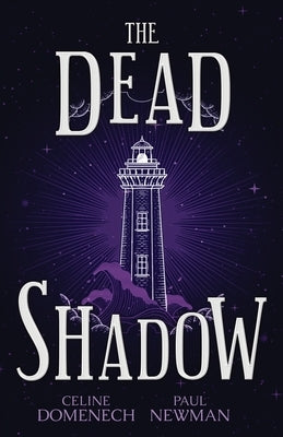 The Dead Shadow by Domenech, Celine