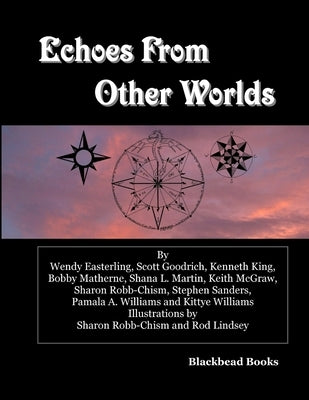 Echoes From Other Worlds by Sanders, Stephen