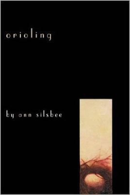 Orioling by Silsbee, Ann