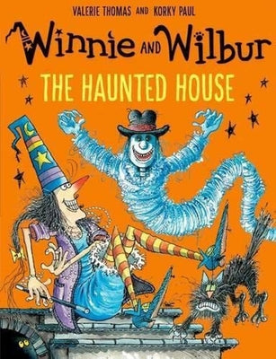 Winnie and Wilbur: The Haunted House by Thomas, Valerie