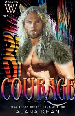 Courage by Khan, Alana