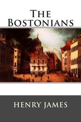 The Bostonians by Franklin Ross