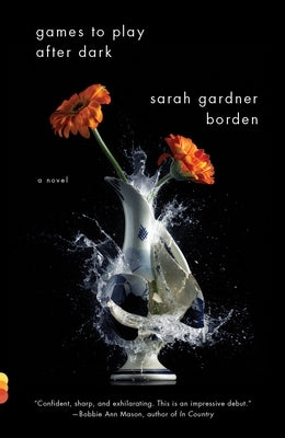 Games To Play After Dark by Borden, Sarah Gardner