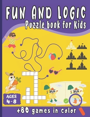 Fun and Logic Puzzle Book for kids: Brain game books for kids ages 4-8 - More 80 games in color- Mazes, word search, spot the difference, dot to dot, by Deouf, Actus