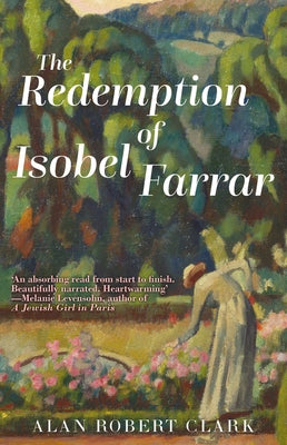 The Redemption of Isobel Farrar by Clark, Alan Robert