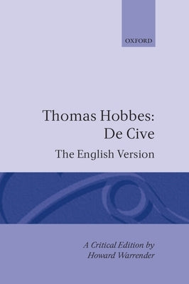de Cive: The English Version by Hobbes, Thomas
