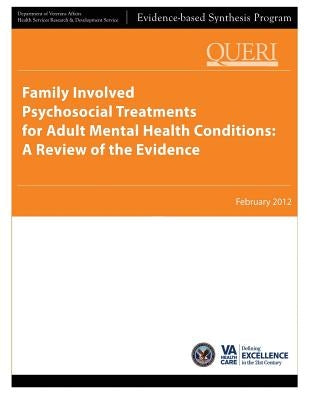 Family Involved Psychosocial Treatments for Adult Mental Health Conditions: A Review of the Evidence by Service, Health Services Research