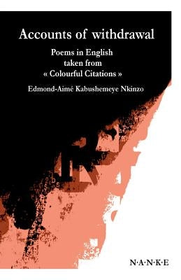 Accounts of withdrawal by Kabusheyeme Nkinzo, Edmond-Aime