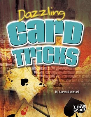 Dazzling Card Tricks by Barnhart, Norm