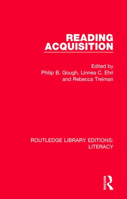 Reading Acquisition by Gough, Philip B.