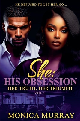 She: His Obsession by Murray, Monica