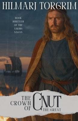 The Crown of Cnut the Great by Torgrim, Hilmarj