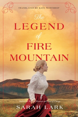 The Legend of Fire Mountain by Lark, Sarah