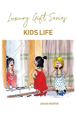 Kids Life by Martin, Johan