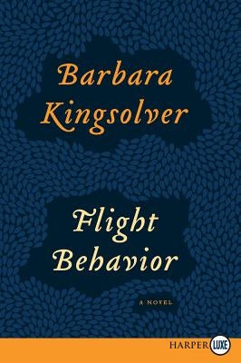 Flight Behavior by Kingsolver, Barbara